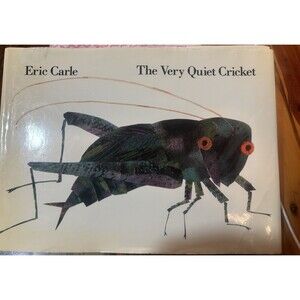 The Very Quiet Cricket by Eric Carle Hardcover Signed Illustrated Vintage 1990